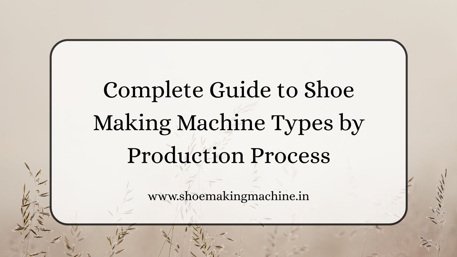 Shoe Making Machine