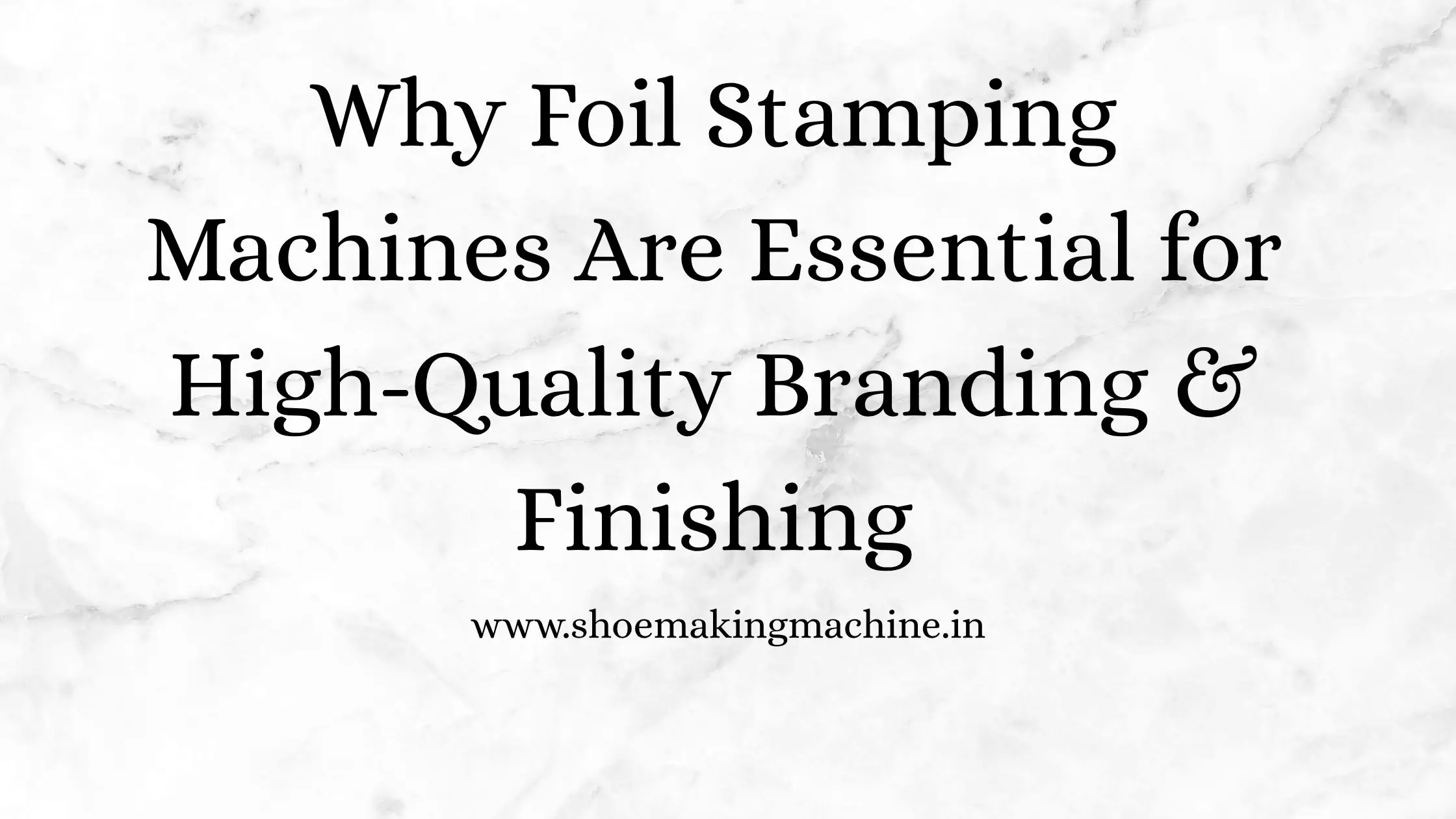 Foil Stamping Machines: