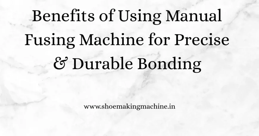 Manual Fusing Machine