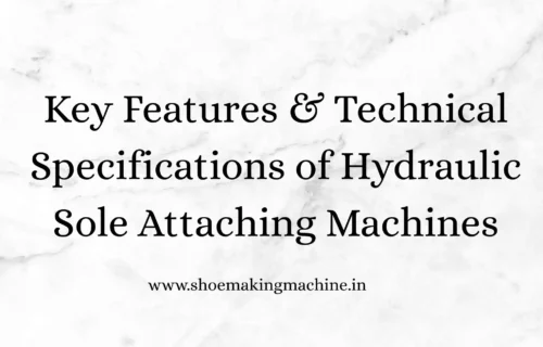 Sole Attaching Machines