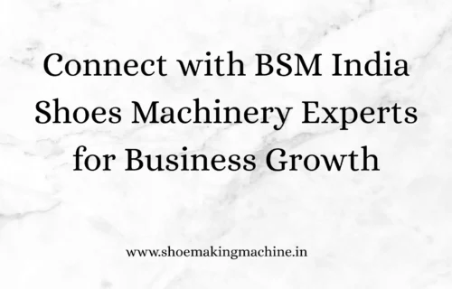 Shoe Machinery Experts Shoe Machinery Experts